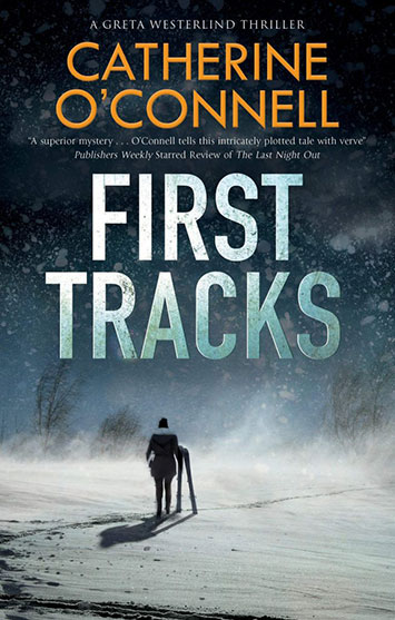 First Tracks by Catherine O'Connell